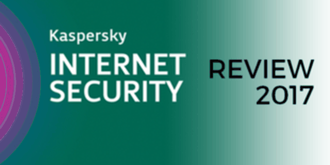 kaspersky Internet security 2017 review